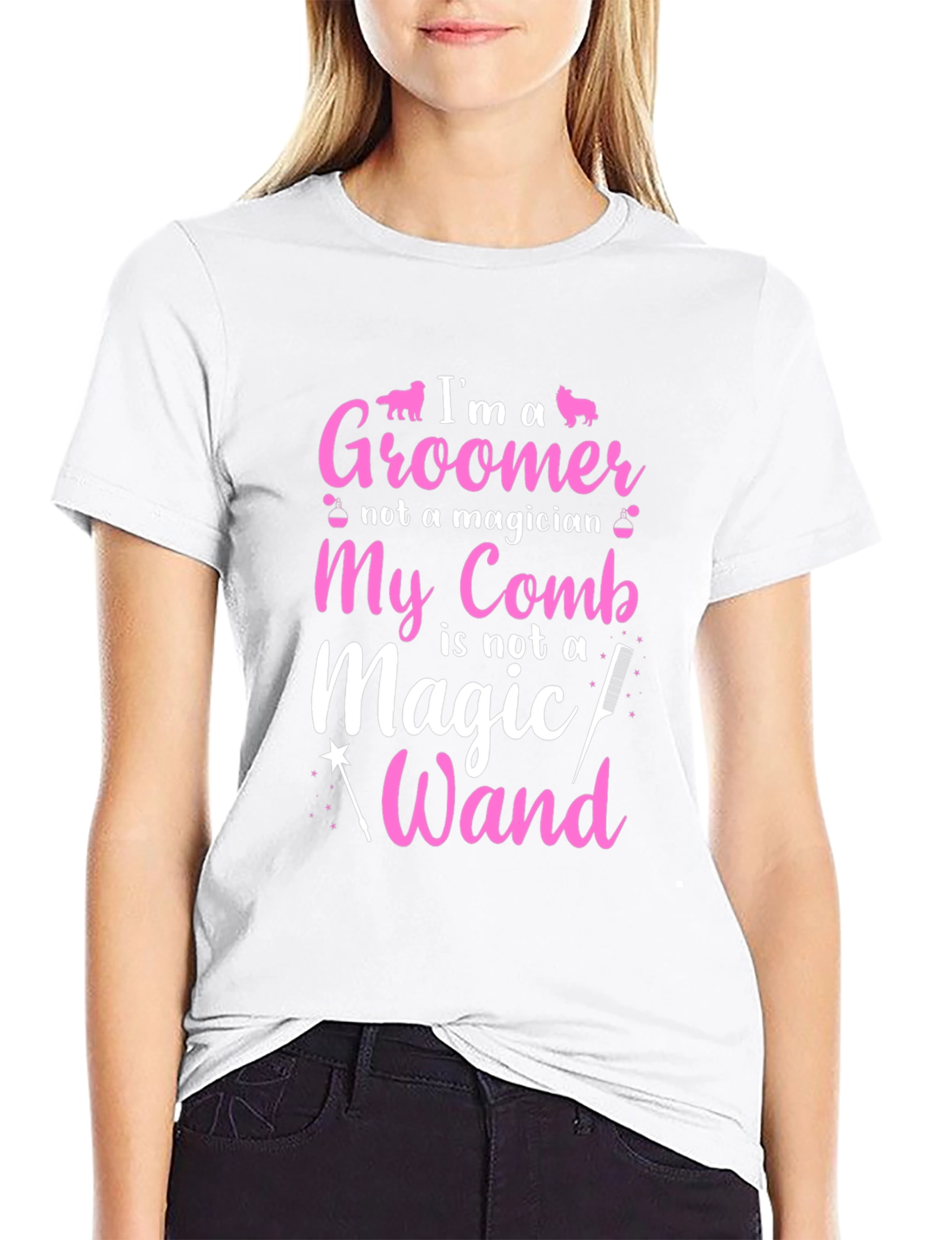 Groomer T-Shirt: Im a Groomer Not a Magician