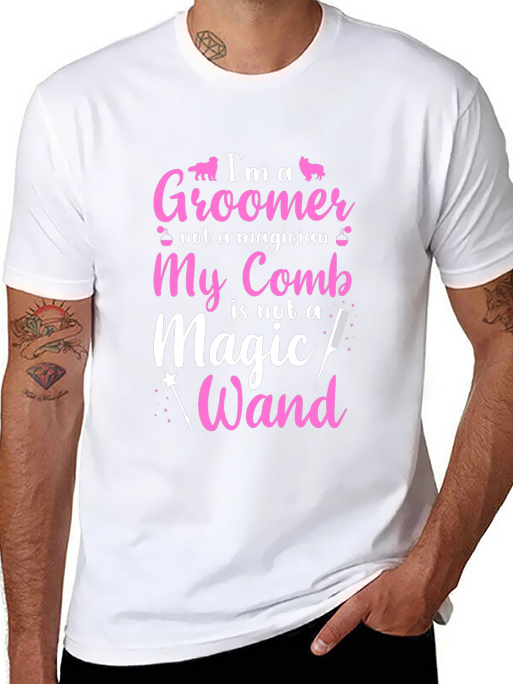 Groomer T-Shirt: Im a Groomer Not a Magician