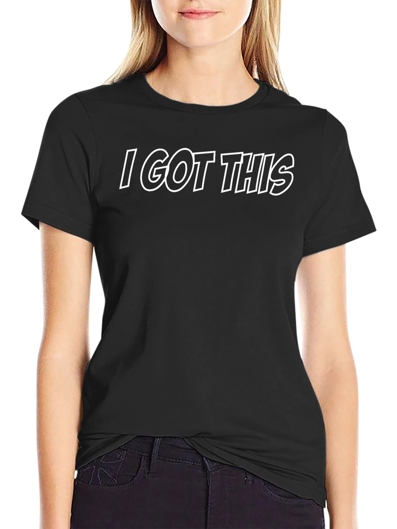 I Got This T-Shirt - Confident Attitude Tee