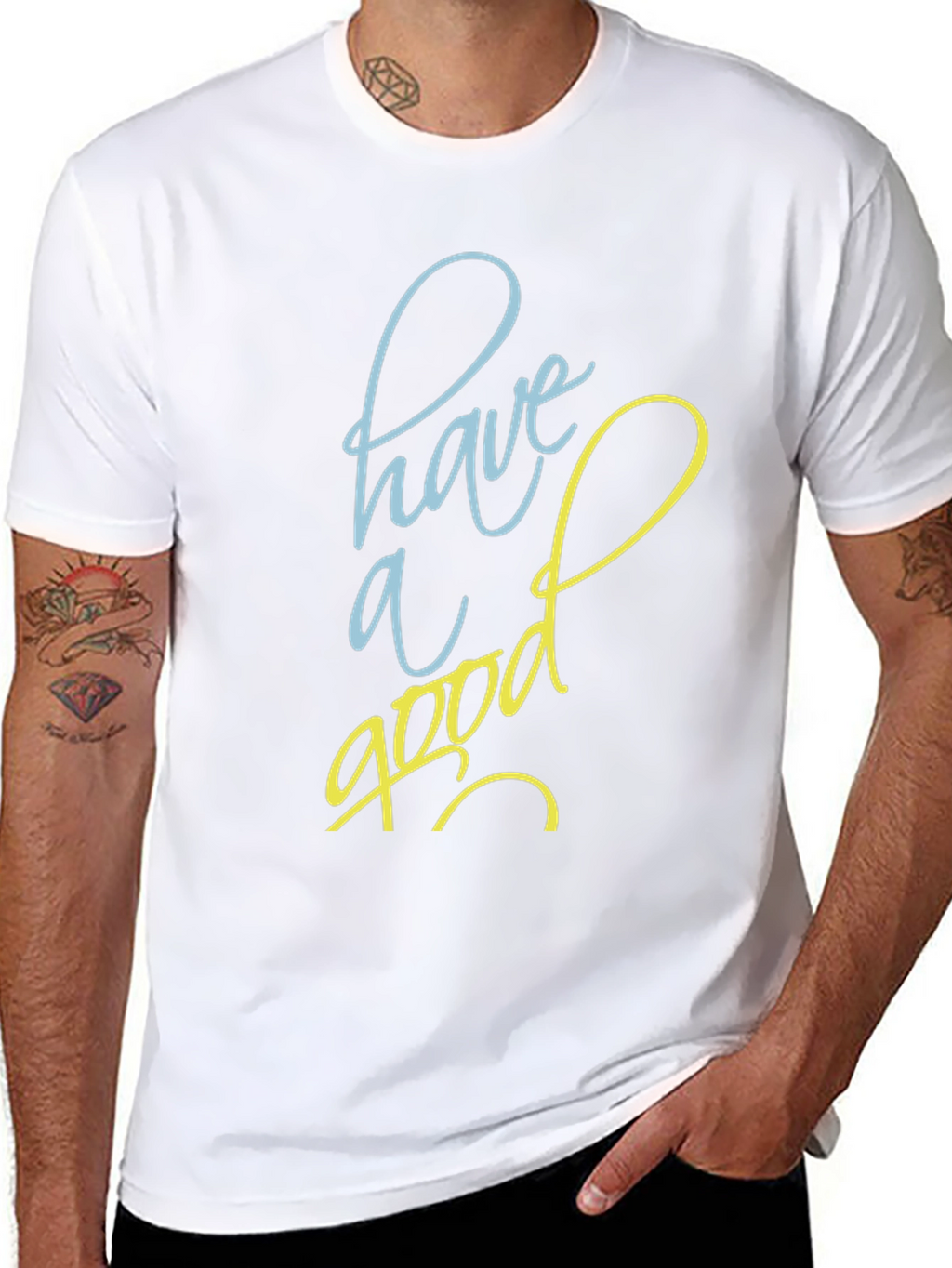 Have A Good Day Graphic Tee