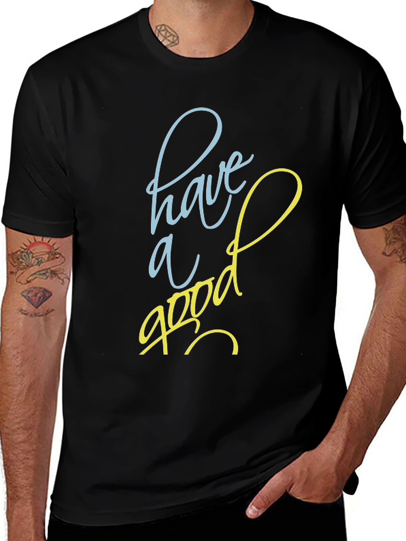 Have A Good Day Graphic Tee