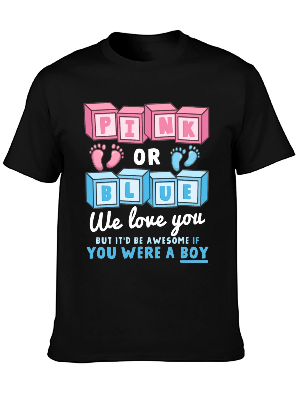 Pink or Blue Gender Reveal T-Shirt