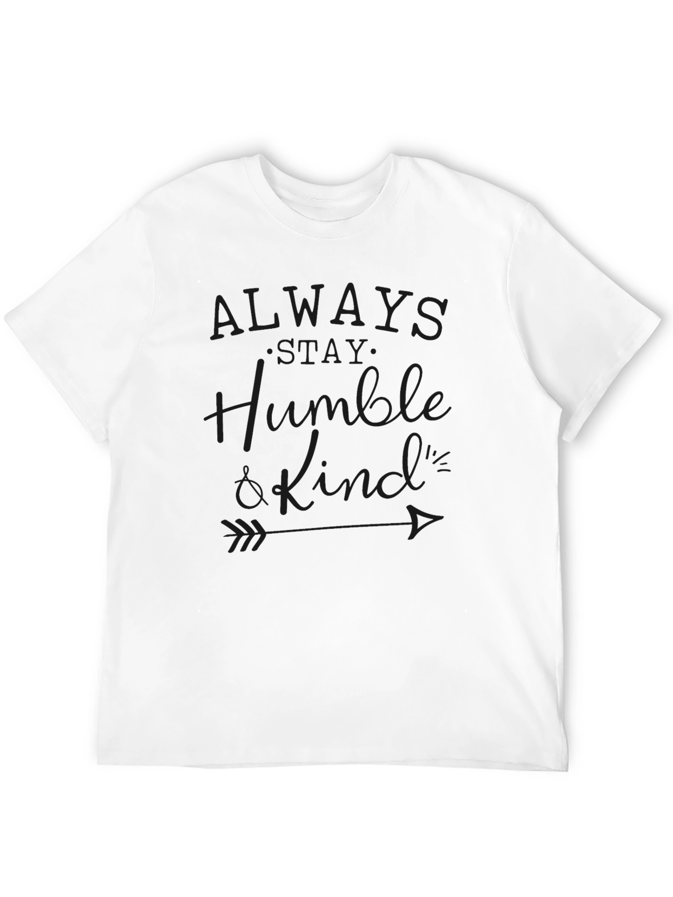 Stay Humble and Kind T-Shirt