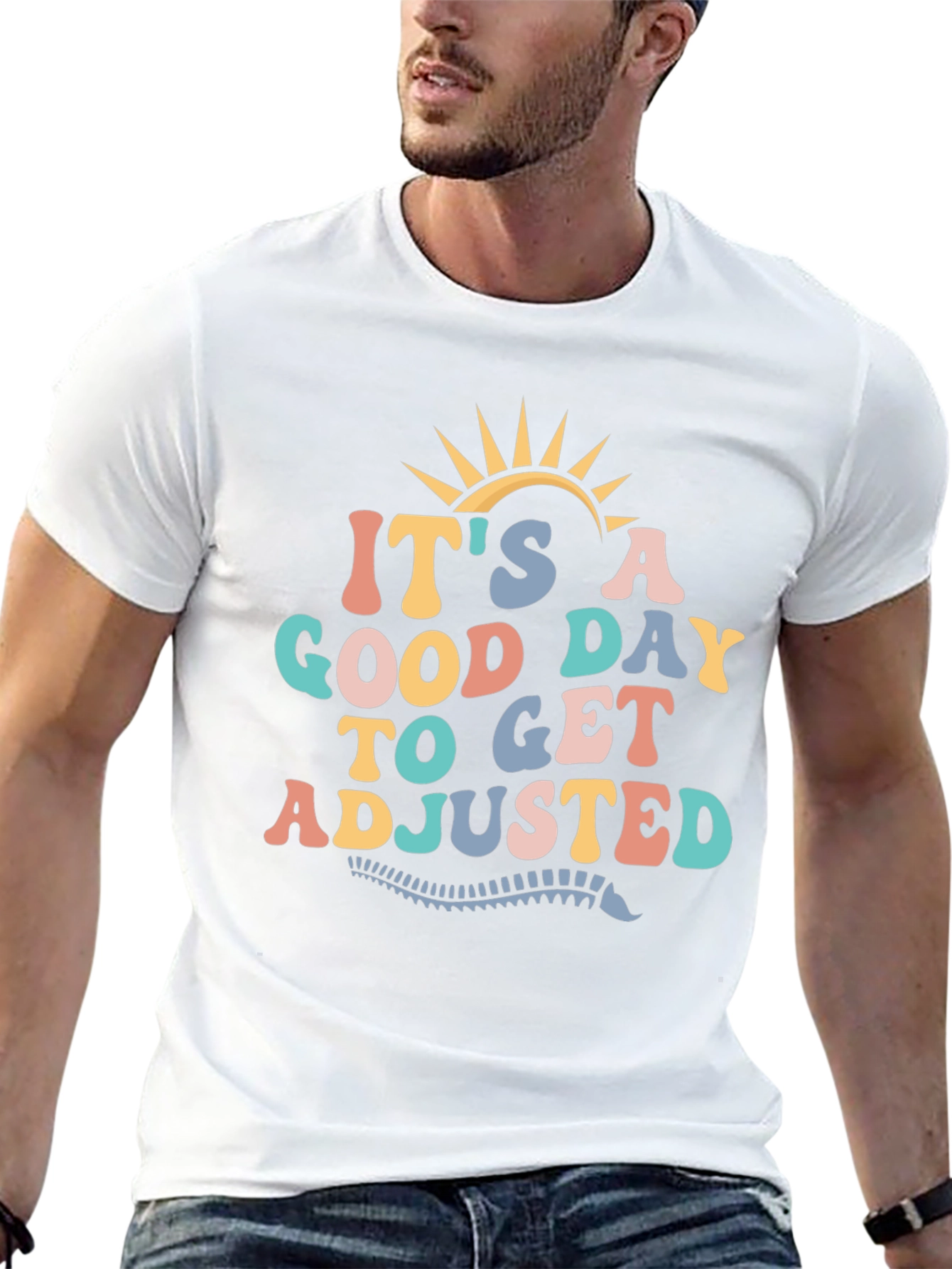 Good Day to Get Adjusted T-Shirt