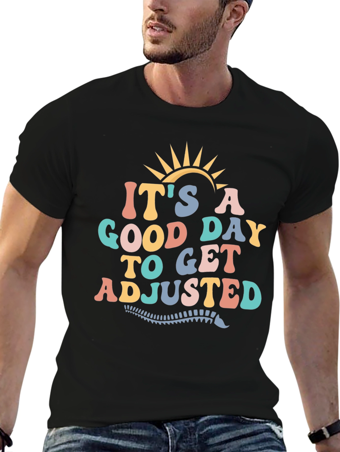 Good Day to Get Adjusted T-Shirt