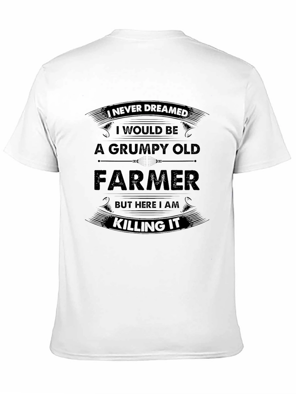 Grumpy Old Farmer T-Shirt - Killing It