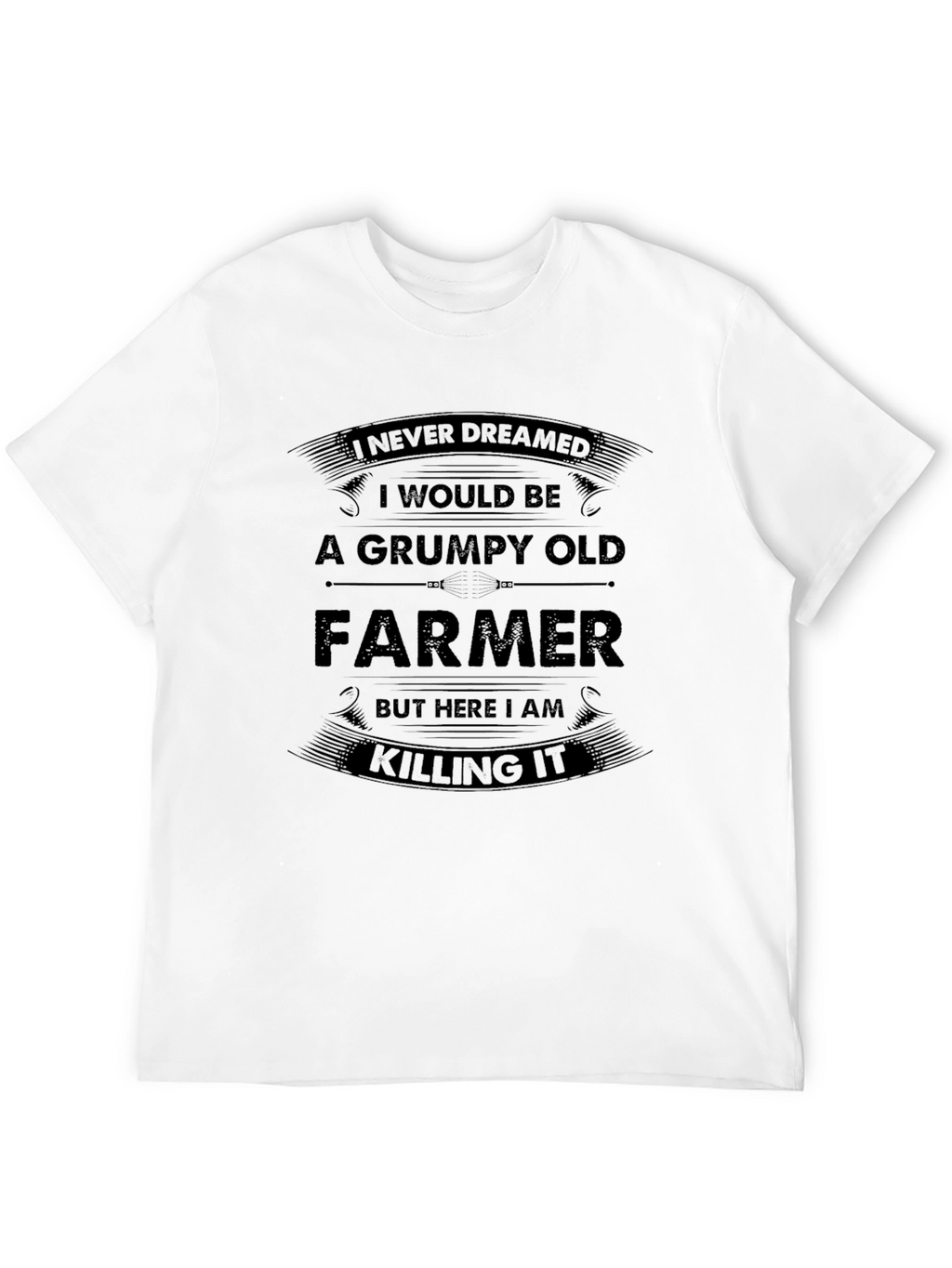 Grumpy Old Farmer T-Shirt - Killing It