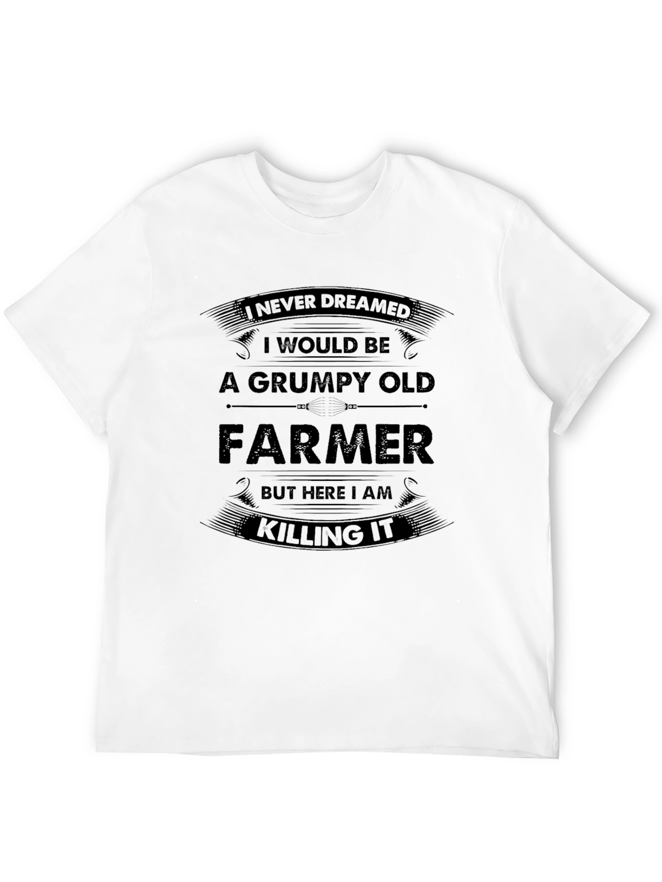 Grumpy Old Farmer T-Shirt - Killing It