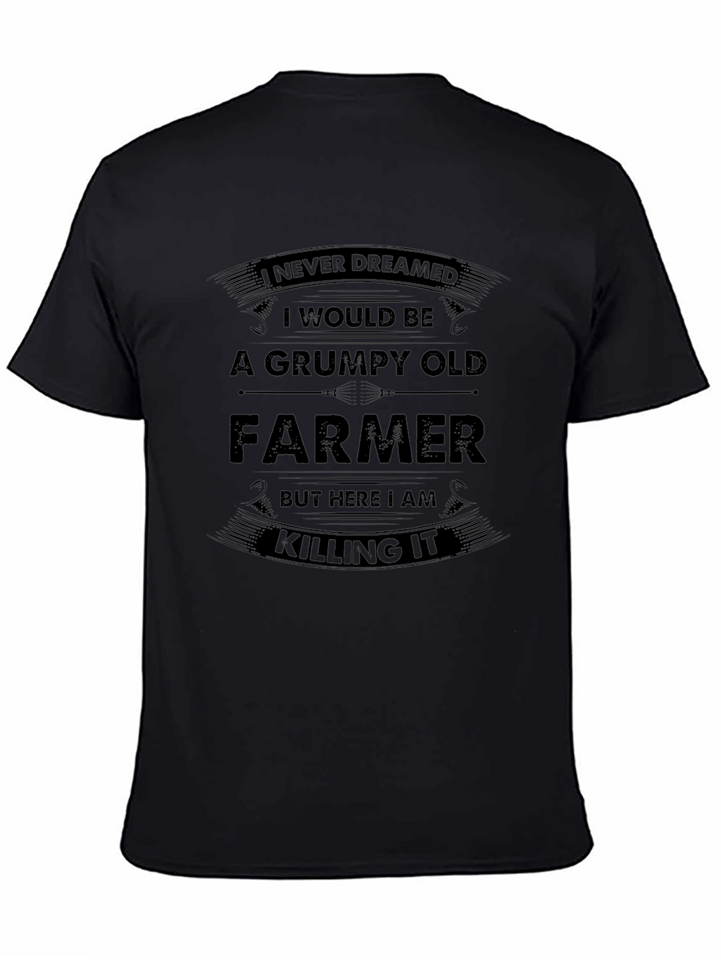 Grumpy Old Farmer T-Shirt - Killing It
