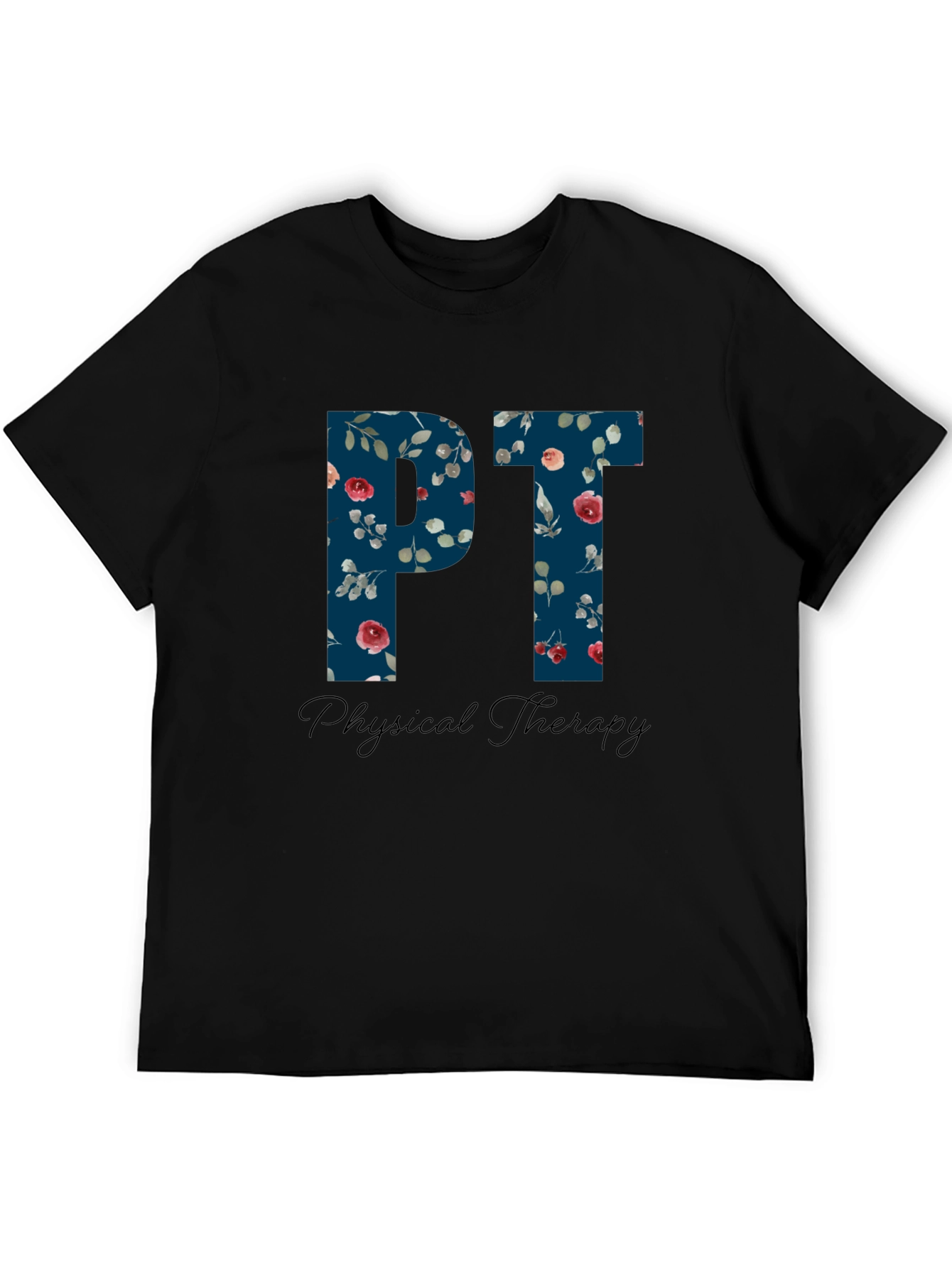Floral PT Physical Therapy T-Shirt - Therapist Gift