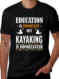 Education vs. Kayaking Graphic Tee