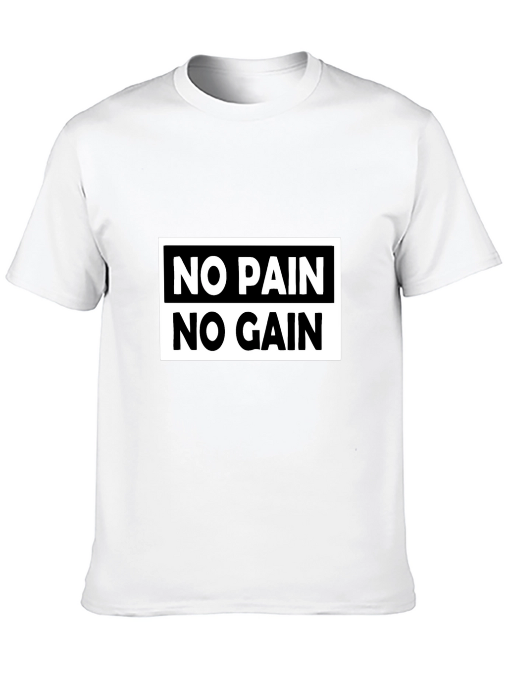 No Pain No Gain Graphic Tee - Motivational T-Shirt