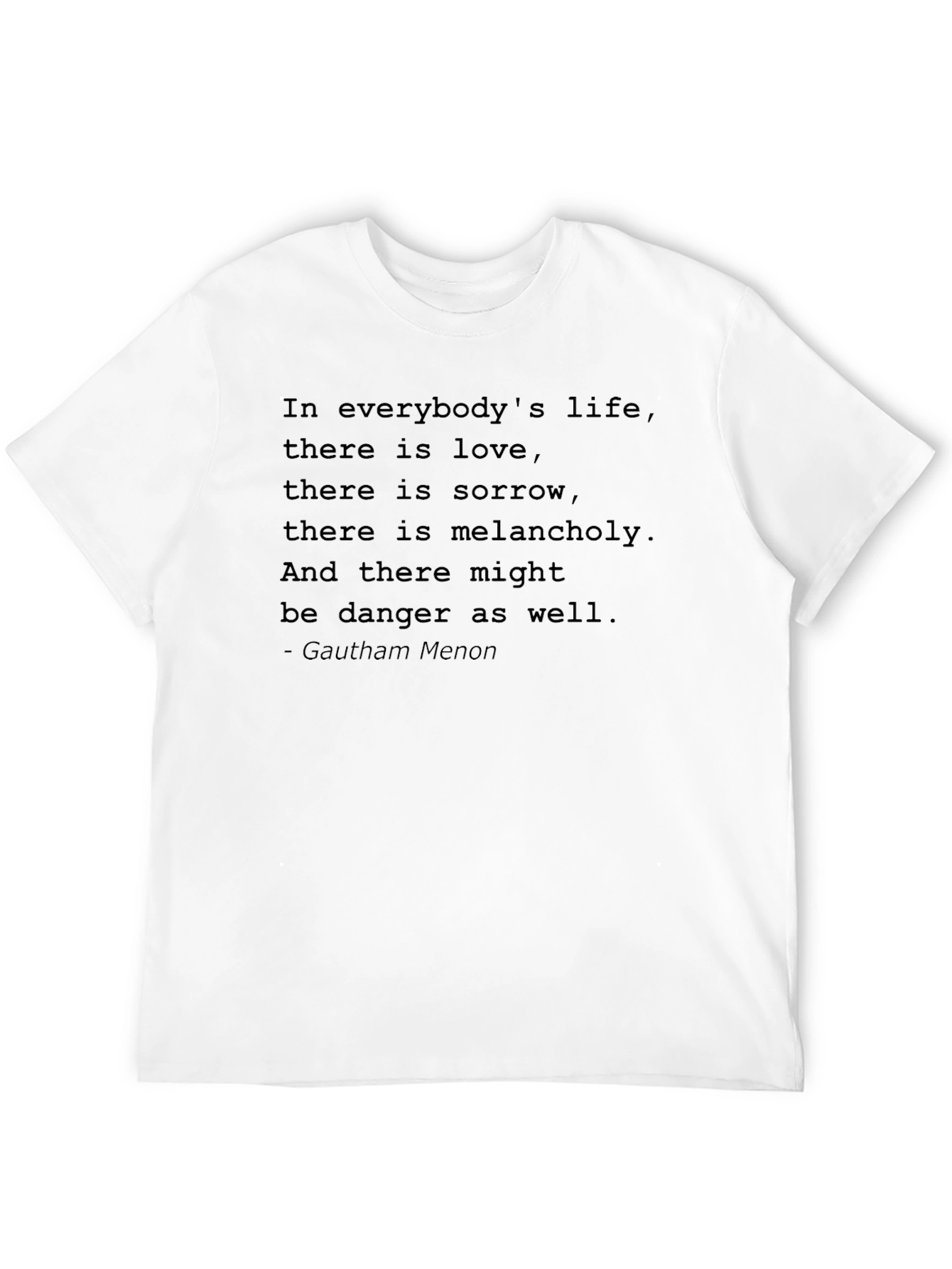 Inspirational Quote Black T-Shirt