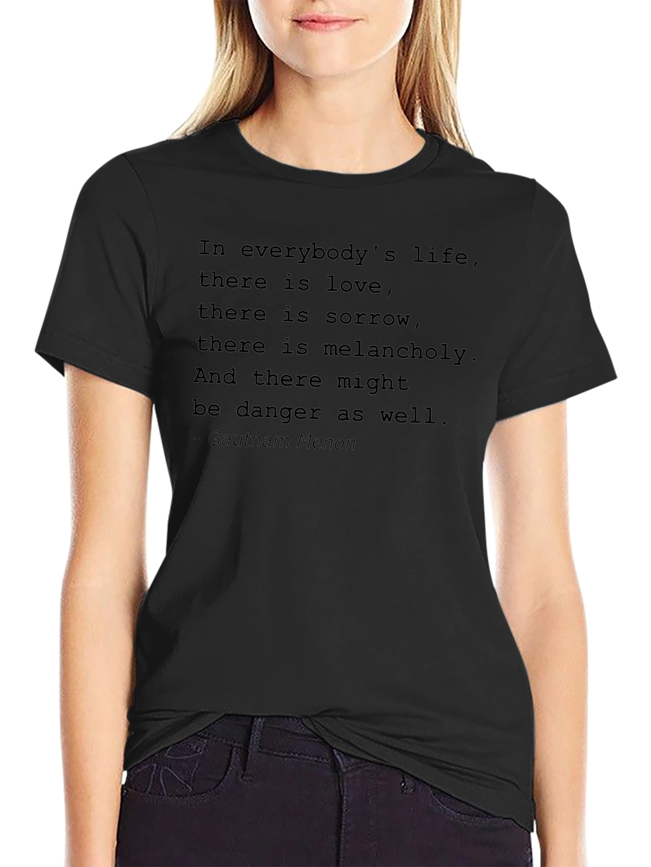 Inspirational Quote Black T-Shirt