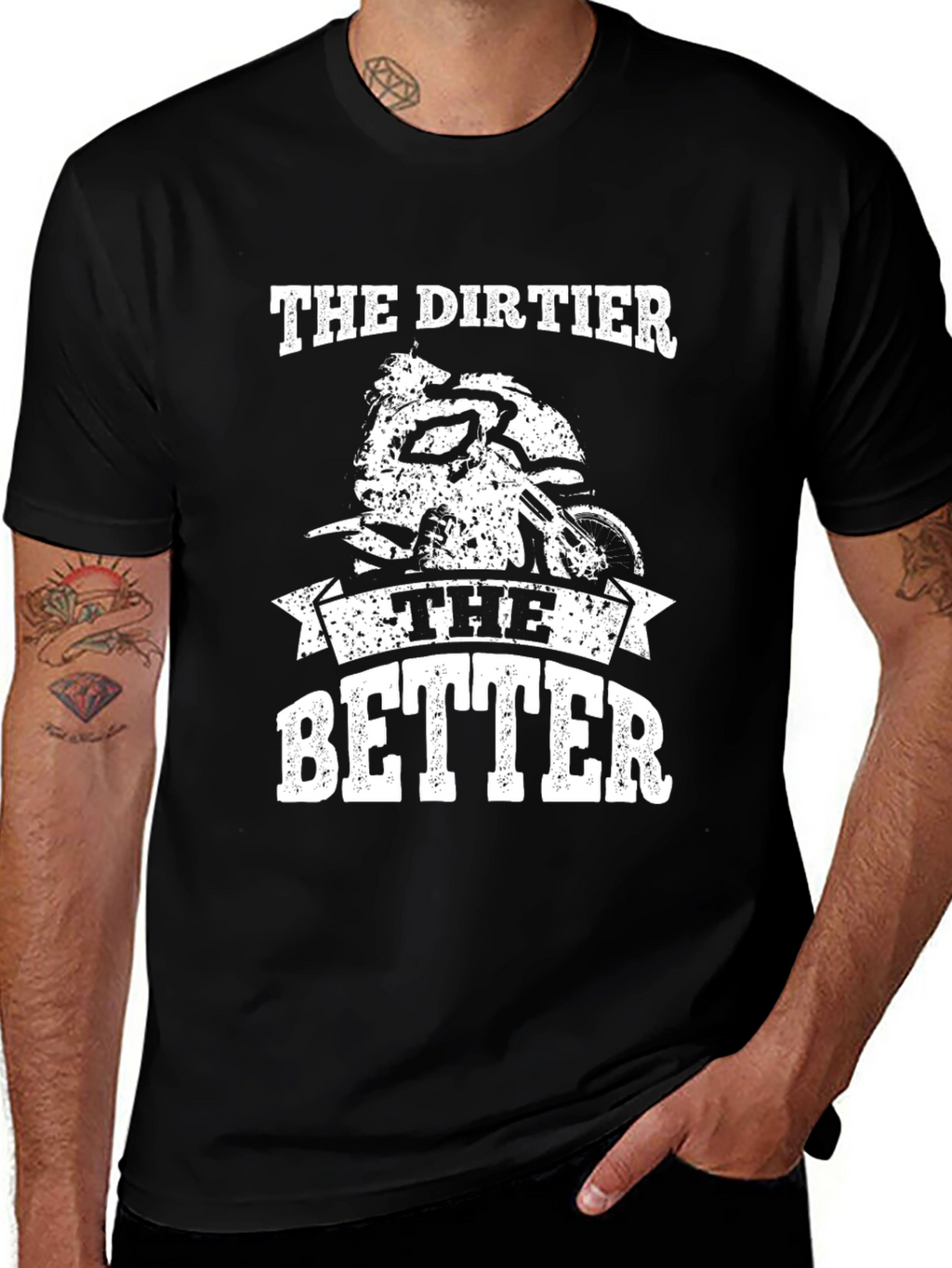 The Dirtier the Better Graphic Tee