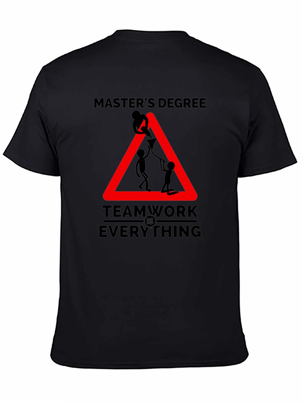 Masters Degree Teamwork T-Shirt
