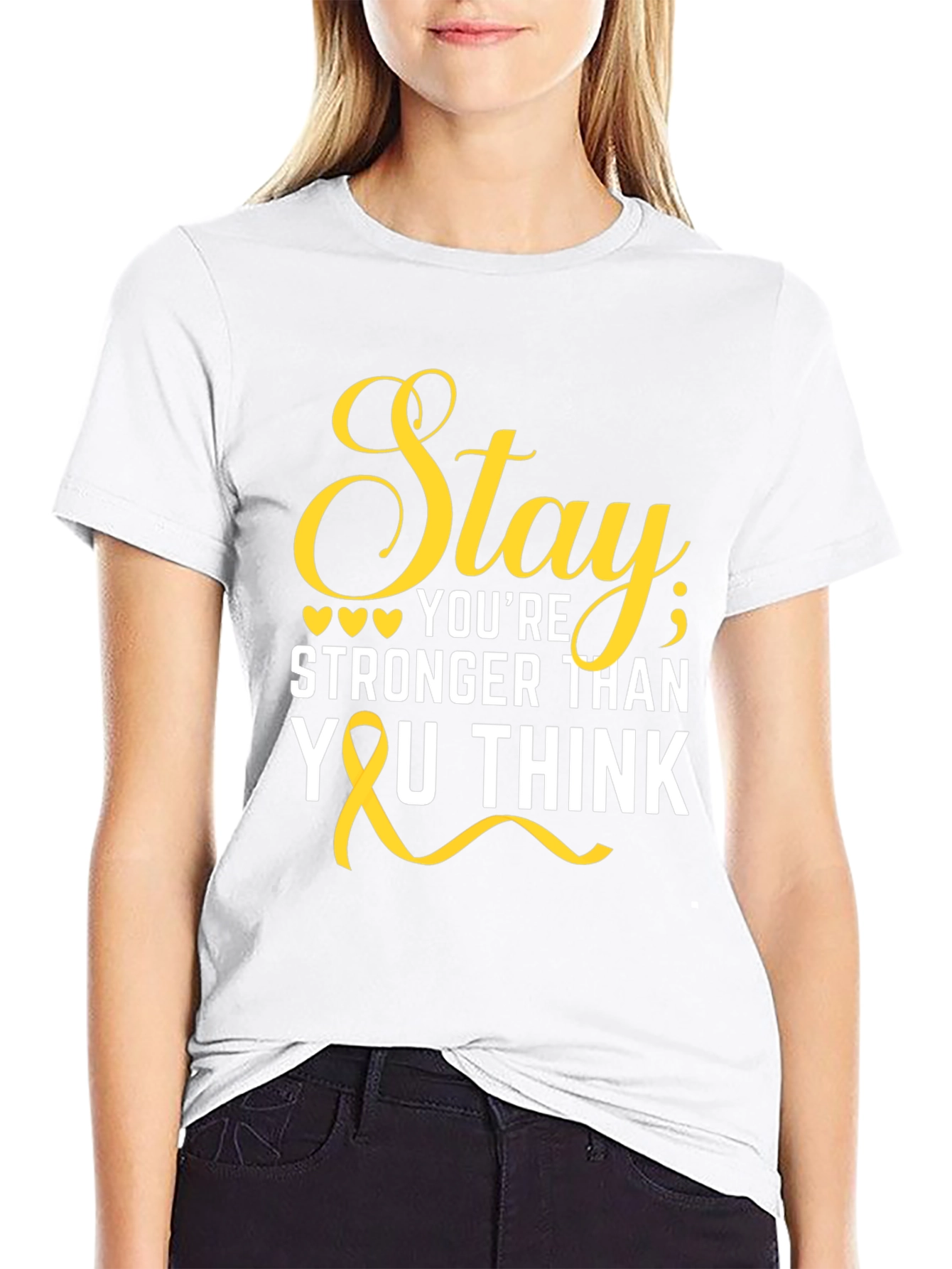 Stay Stronger Than You Think T-Shirt