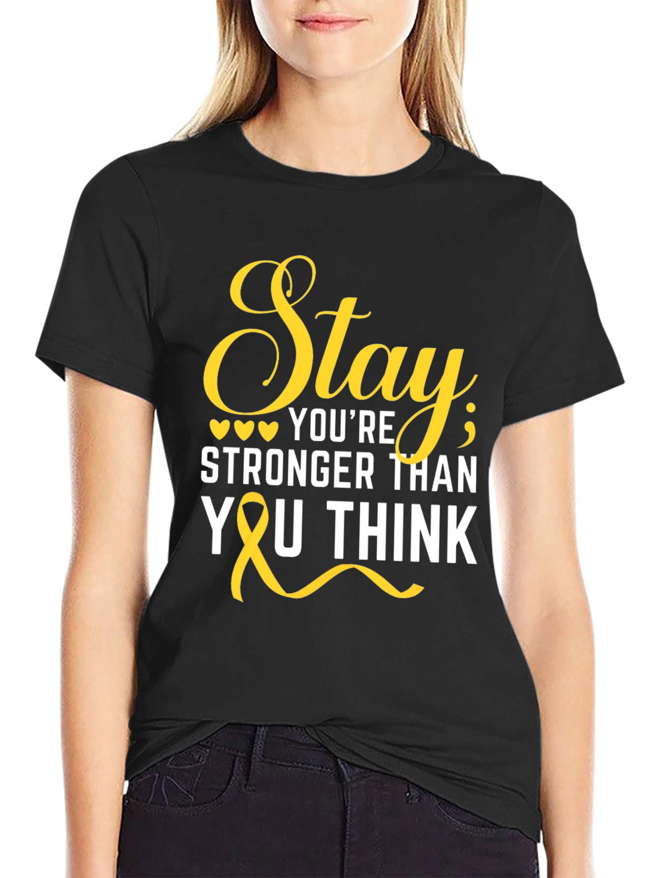 Stay Stronger Than You Think T-Shirt