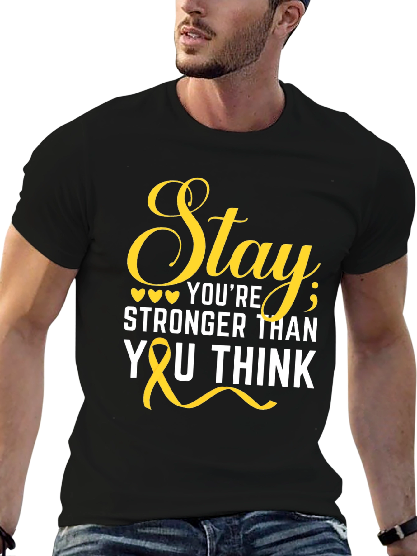 Stay Stronger Than You Think T-Shirt