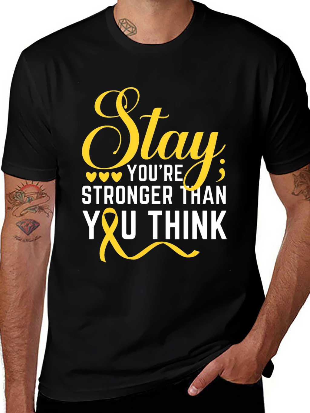 Stay Stronger Than You Think T-Shirt