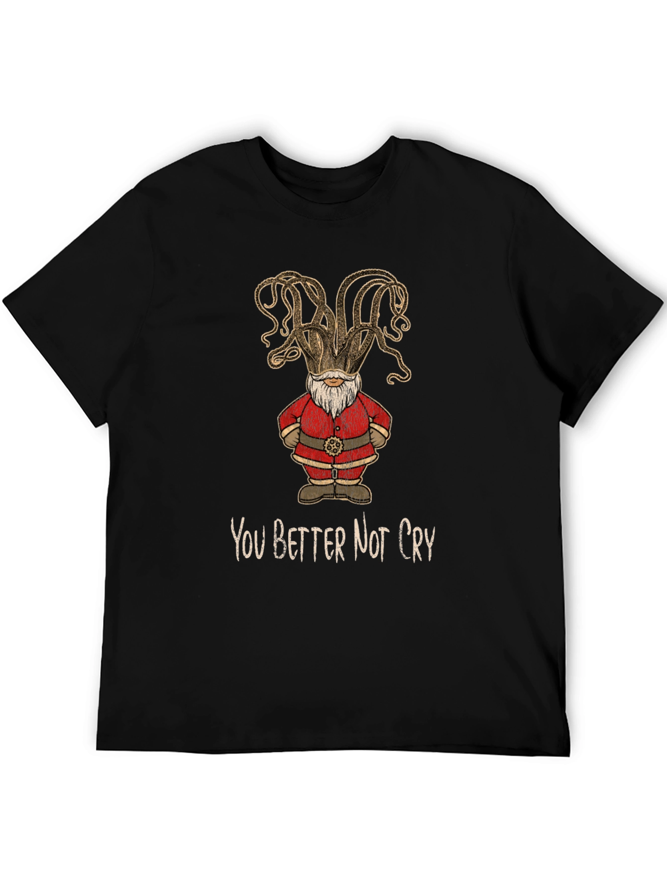 Octopus Santa T-Shirt - You Better Not Cry