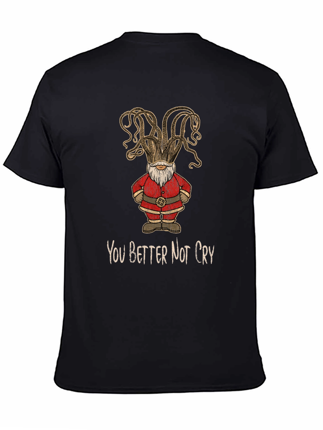 Octopus Santa T-Shirt - You Better Not Cry