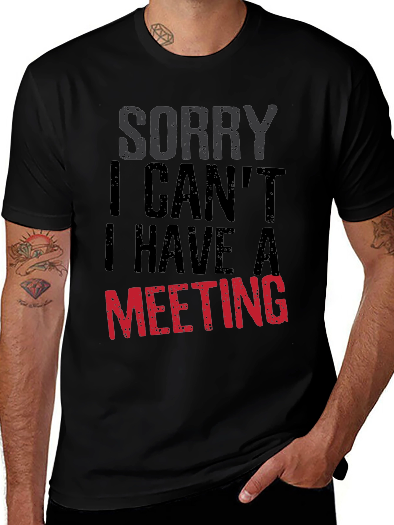 Sorry I Cant Meeting Black T-Shirt