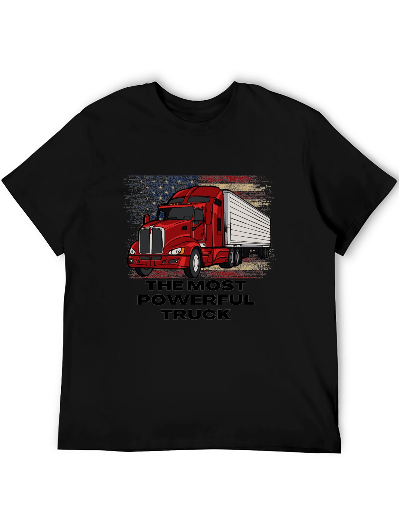 The Most Powerful Truck T-Shirt - American Flag Design