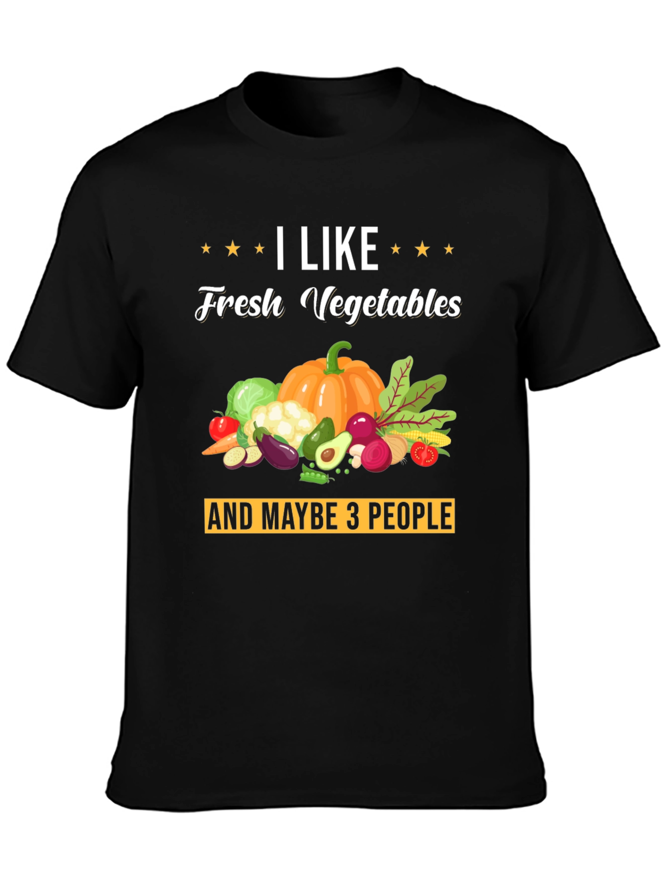 I Like Fresh Vegetables Graphic T-Shirt