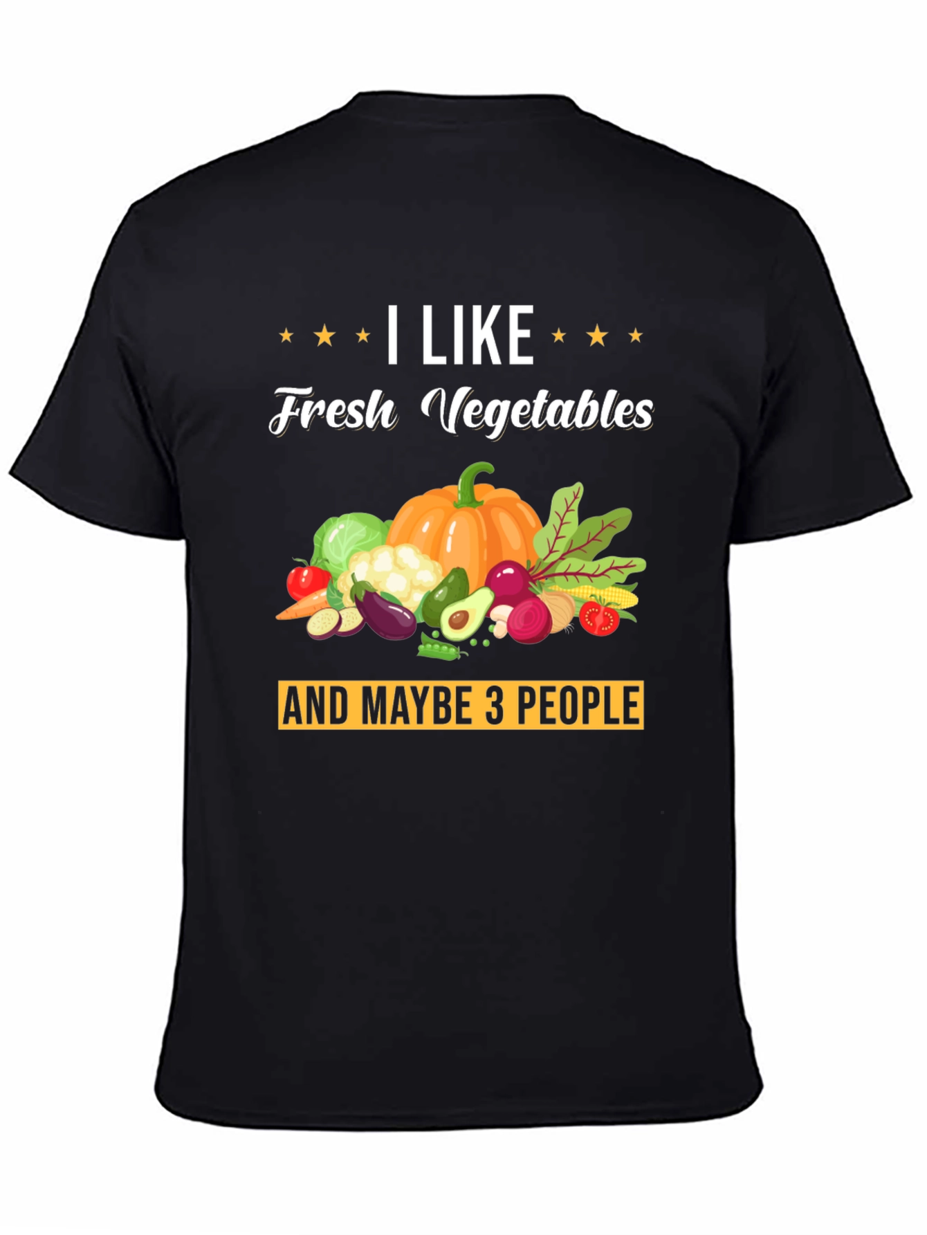 I Like Fresh Vegetables Graphic T-Shirt