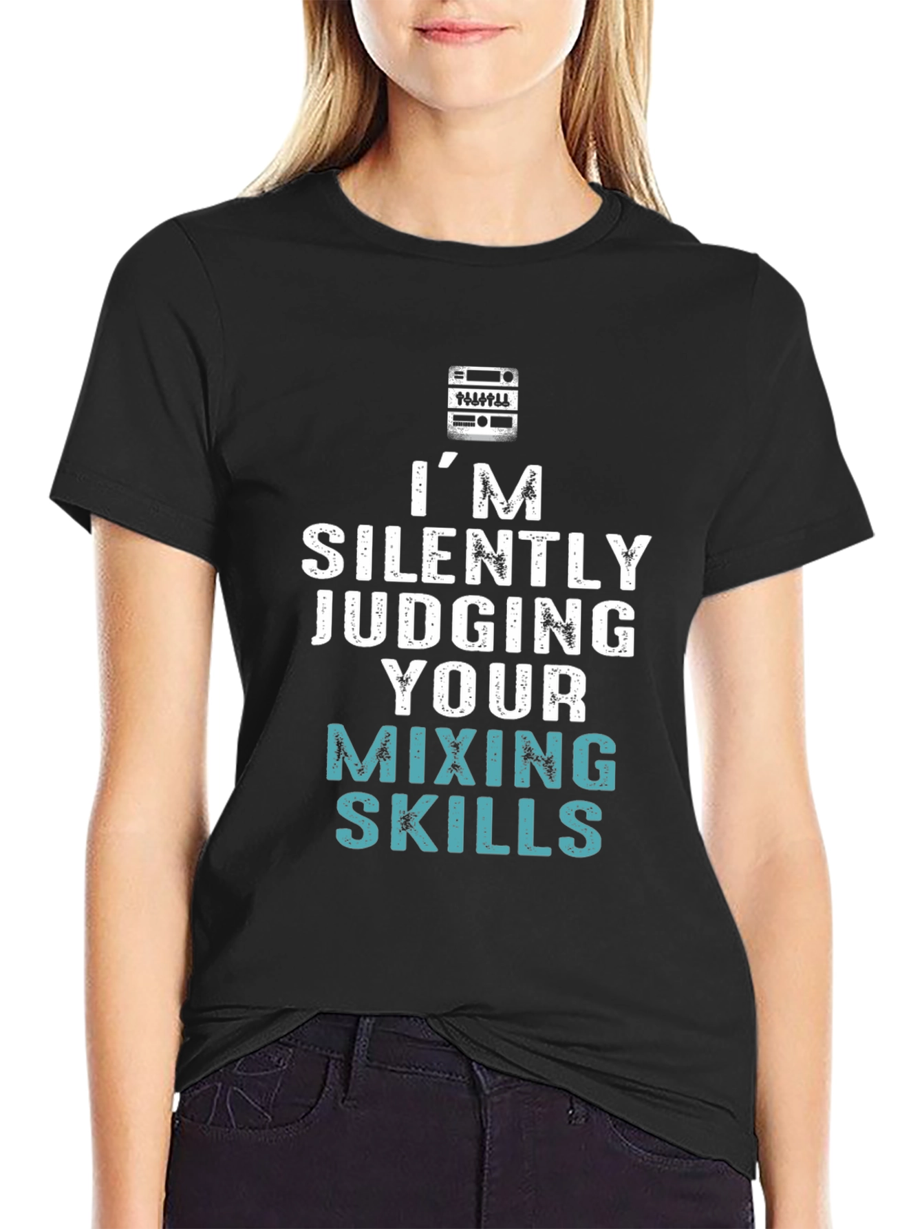 Im Silently Judging Your Mixing Skills Graphic T-Shirt