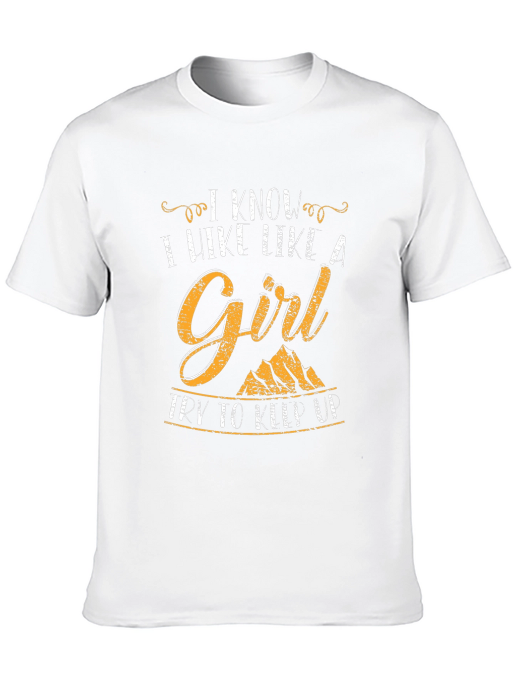 I Hike Like A Girl T-Shirt