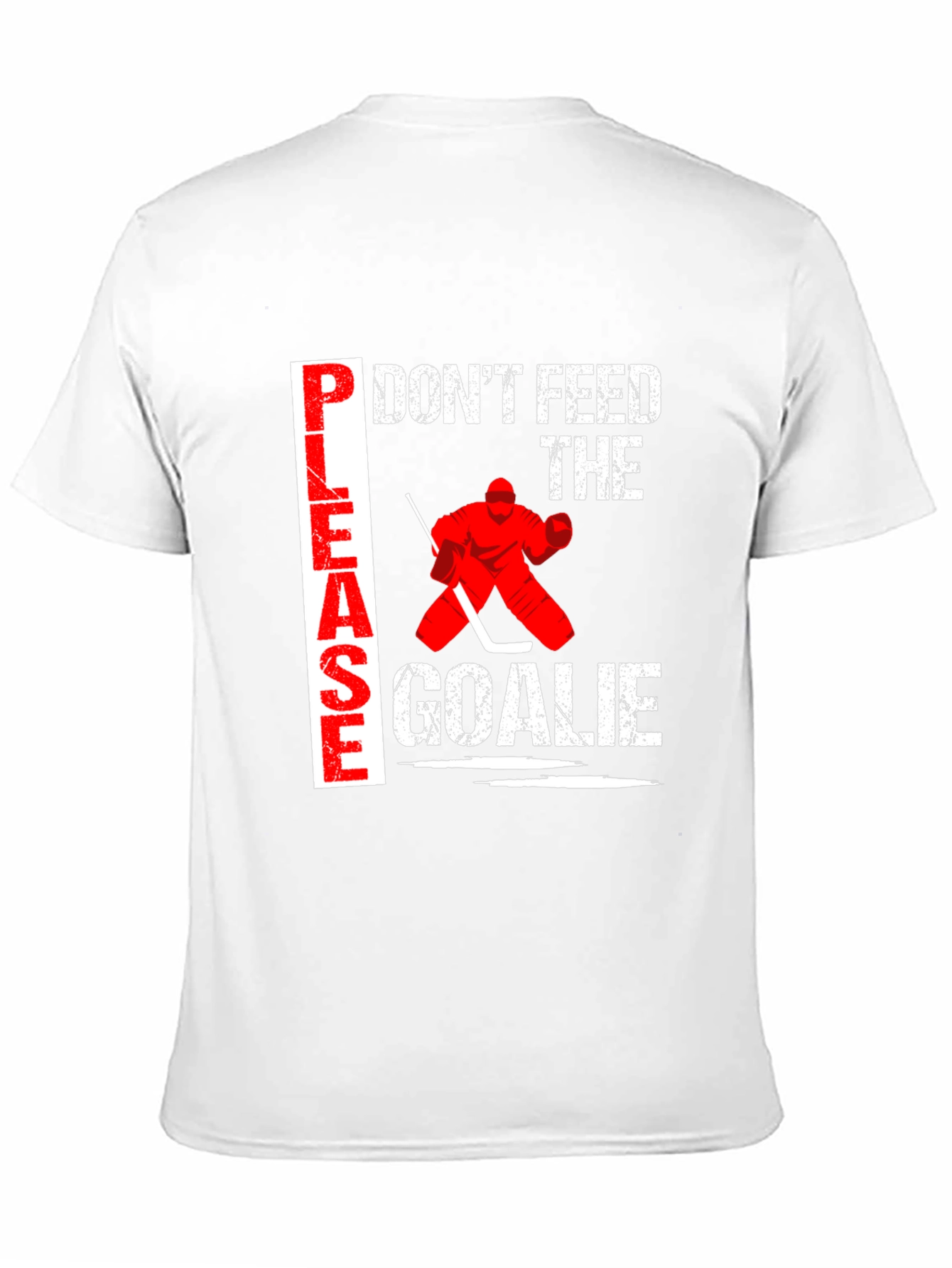 Dont Feed the Goalie T-Shirt