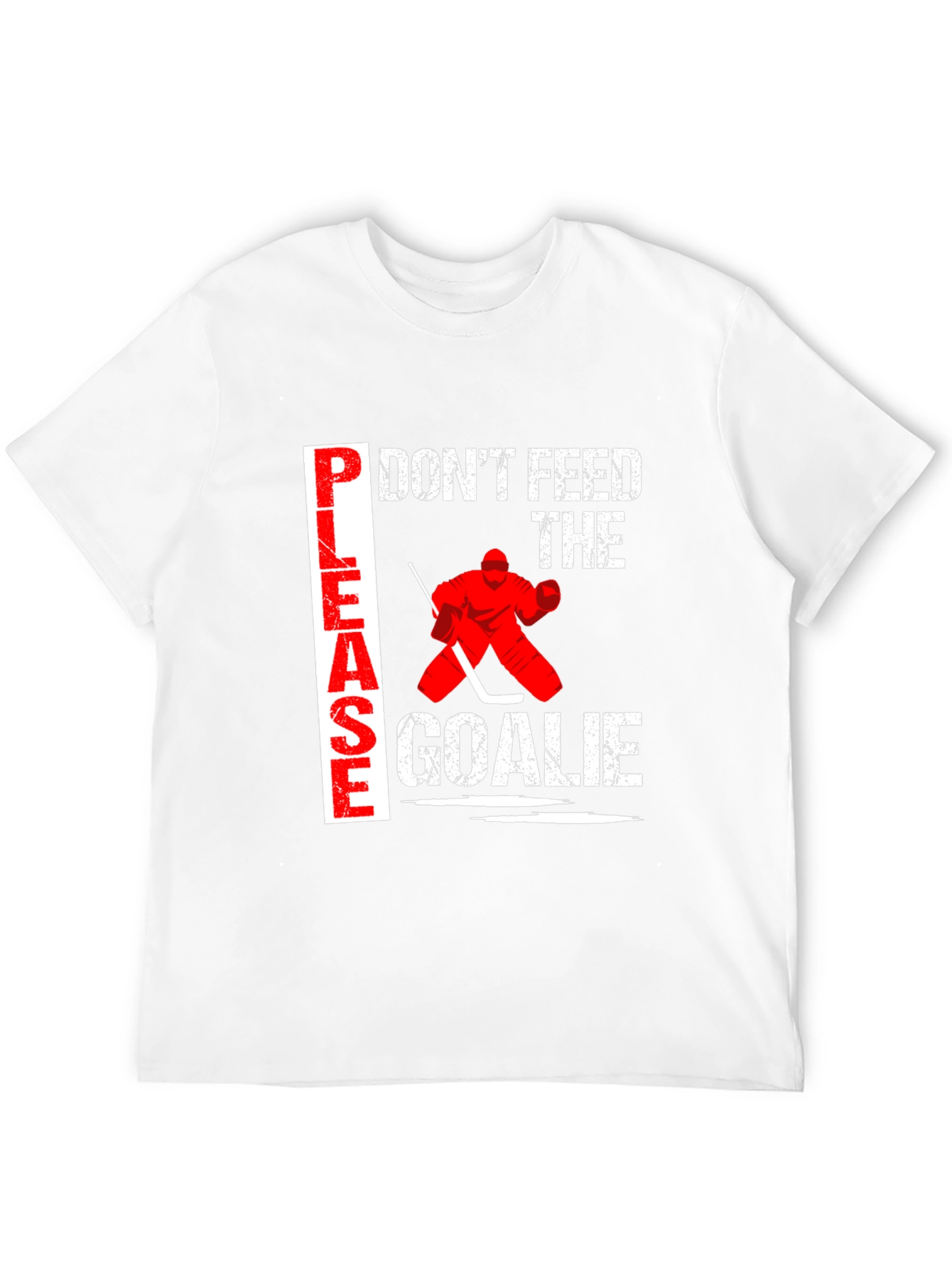 Dont Feed the Goalie T-Shirt