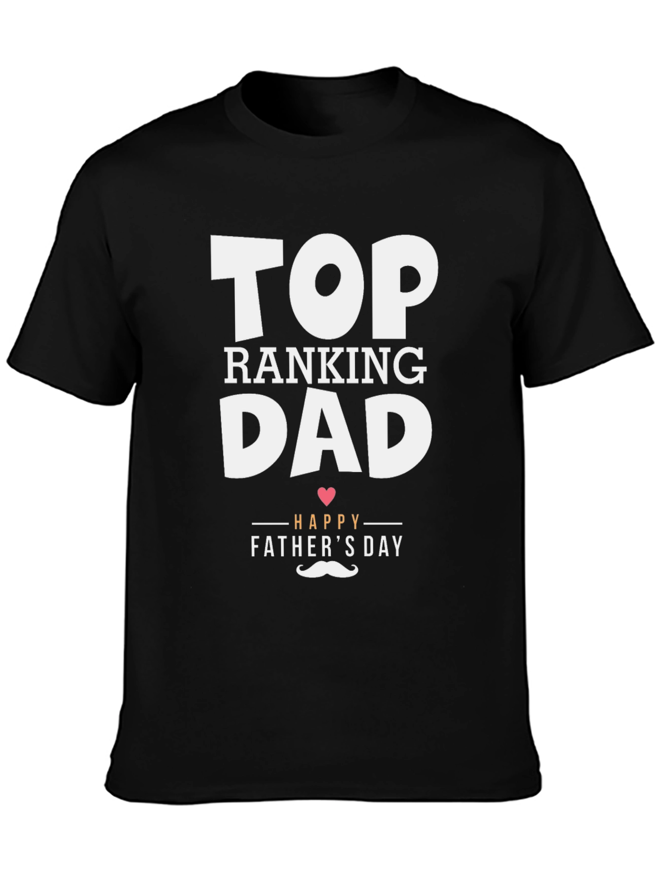 Top Ranking Dad T-Shirt - Happy Fathers Day Gift
