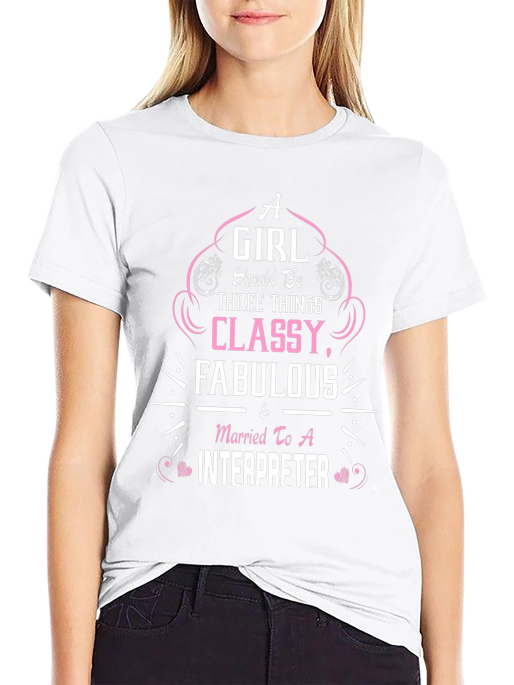 Classy Fabulous Interpreter Wife T-Shirt