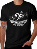 Singing Bass Music T-Shirt: No Treble!
