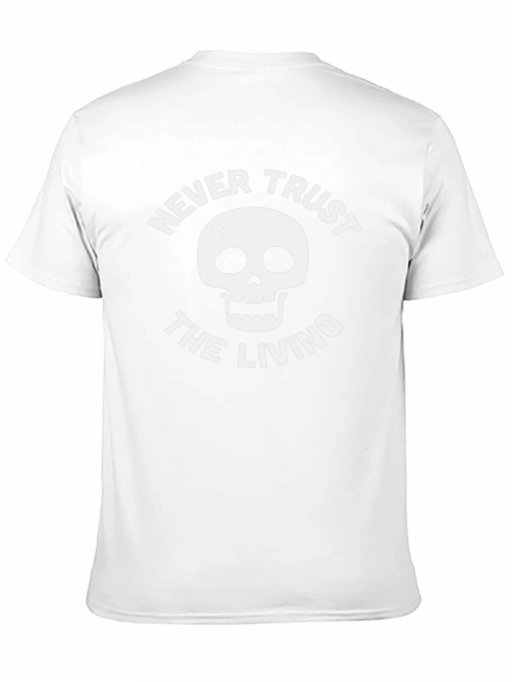 Never Trust the Living Graphic Tee