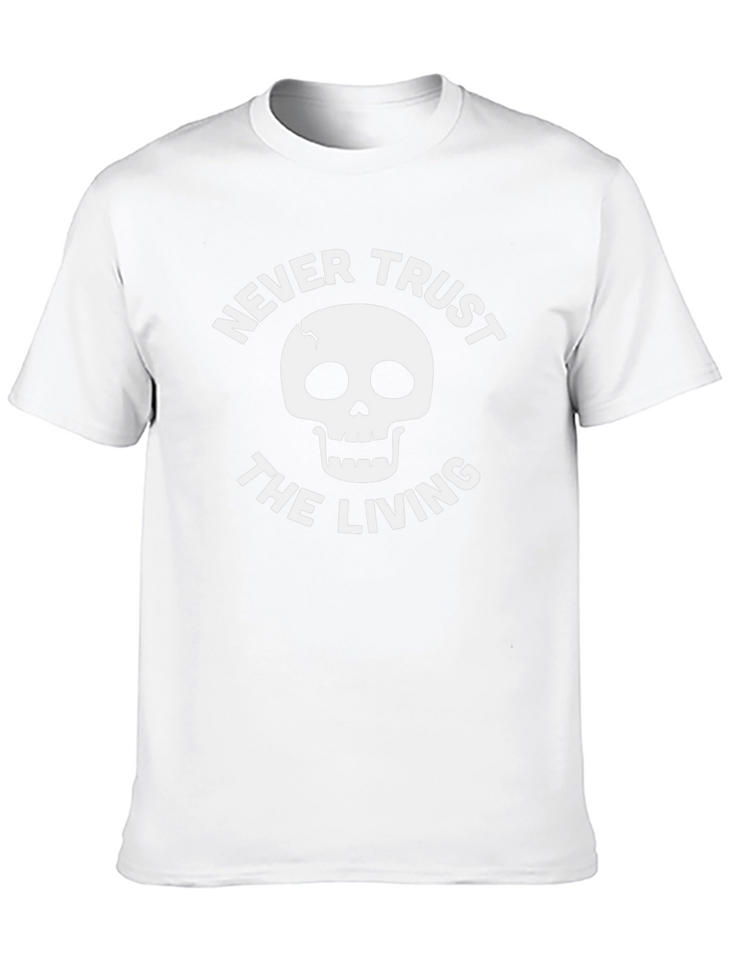 Never Trust the Living Graphic Tee