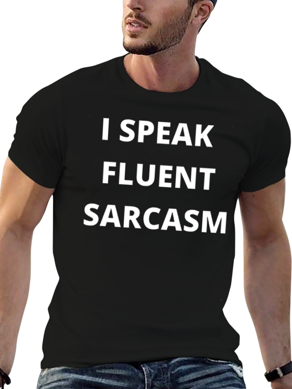 I Speak Fluent Sarcasm Black T-Shirt