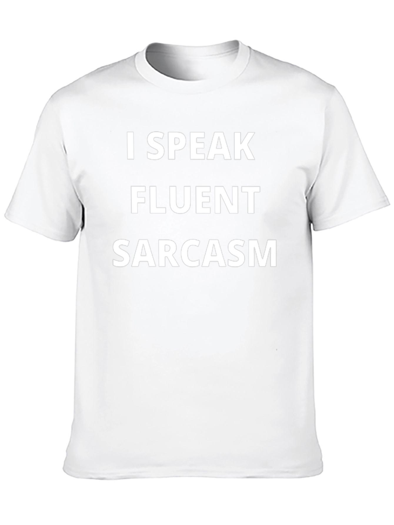 I Speak Fluent Sarcasm Black T-Shirt