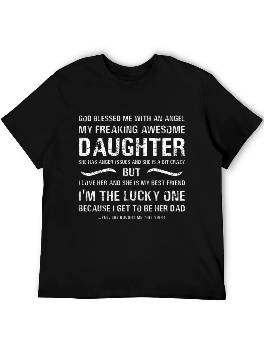 Awesome Daughter T-Shirt - Lucky Dad Edition!
