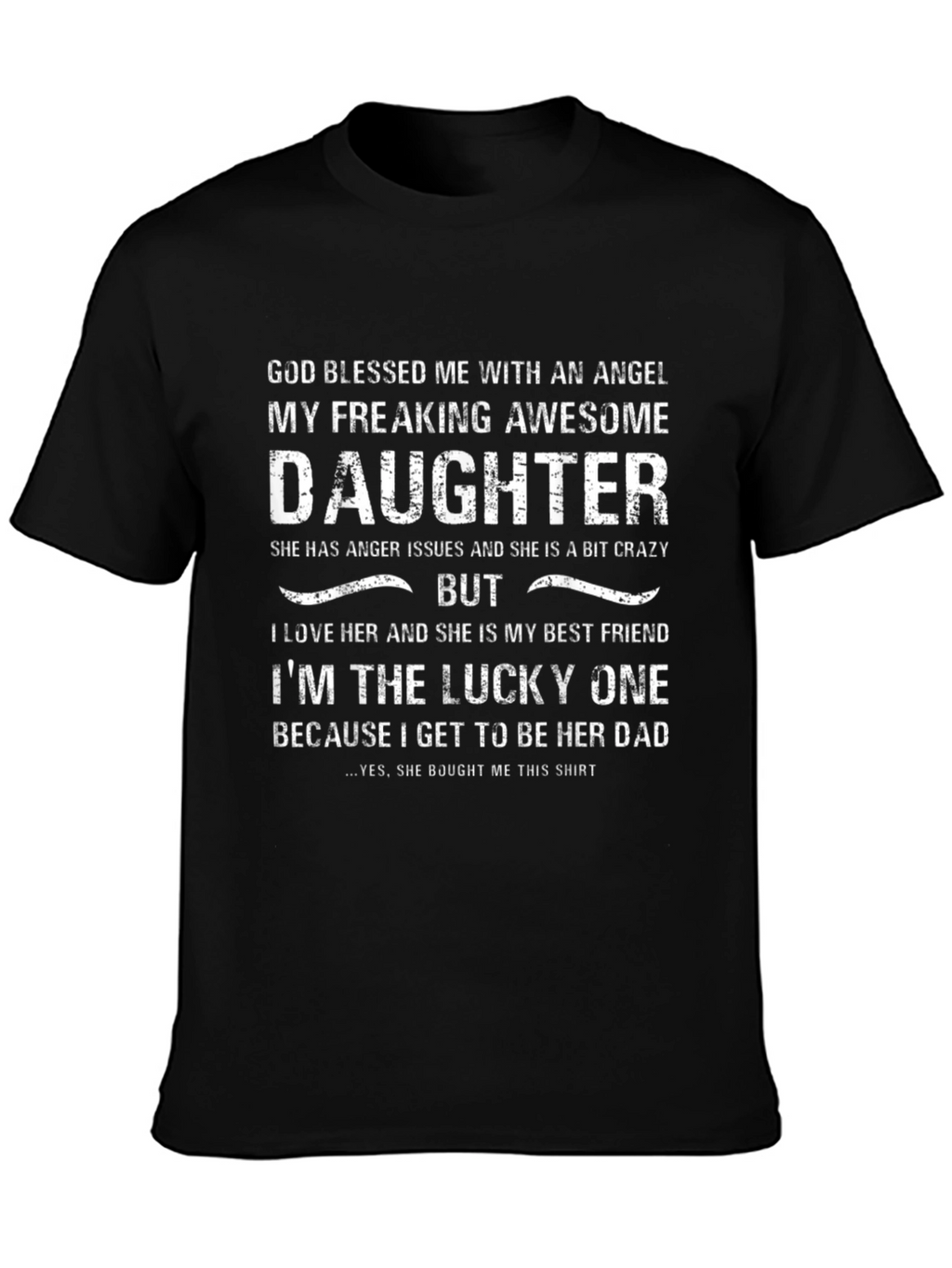 Awesome Daughter T-Shirt - Lucky Dad Edition!