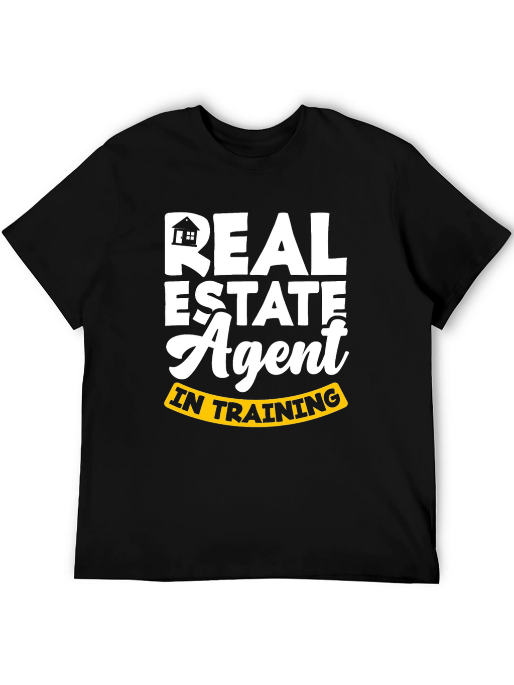 Real Estate Agent In Training T-Shirt