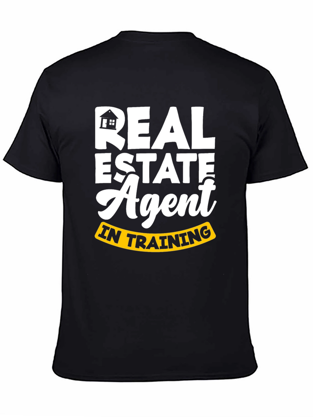 Real Estate Agent In Training T-Shirt