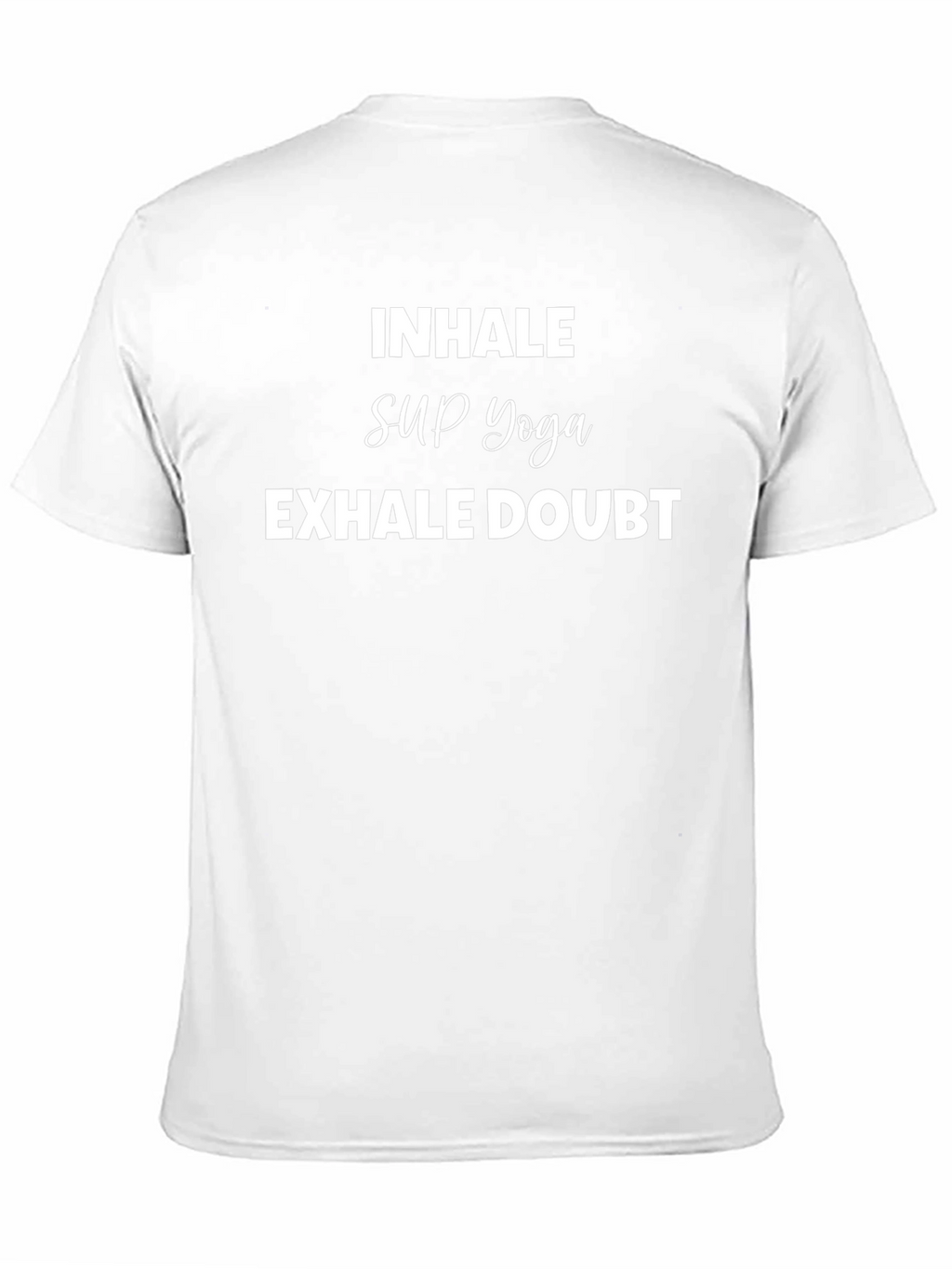 Inhale SUP Yoga Exhale Doubt Black T-Shirt