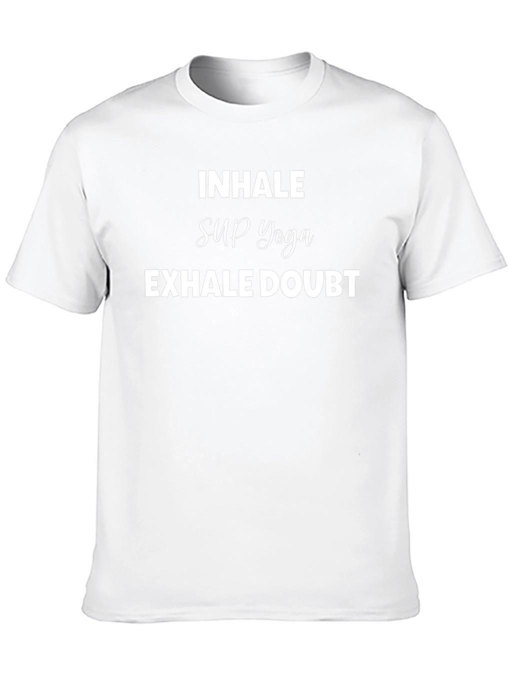 Inhale SUP Yoga Exhale Doubt Black T-Shirt