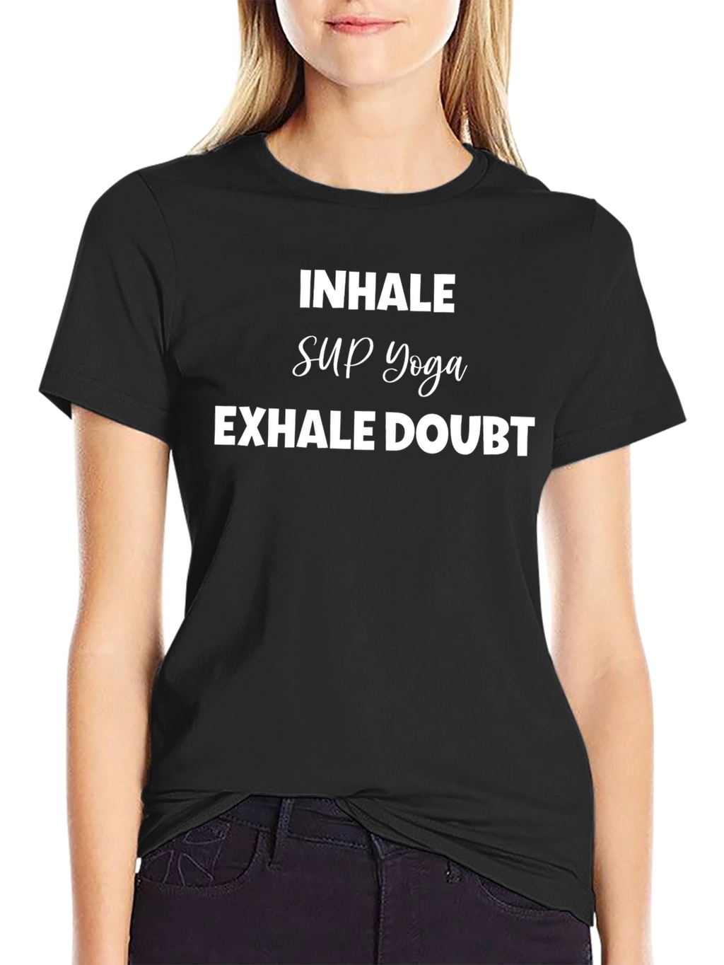 Inhale SUP Yoga Exhale Doubt Black T-Shirt