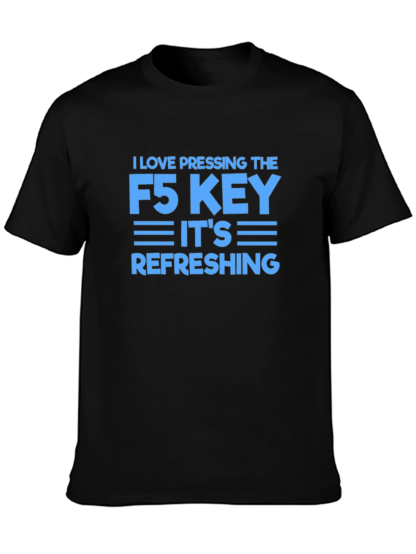 F5 Refresh T-Shirt - Programmer Humor Tee