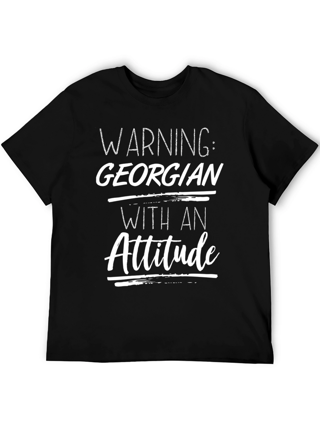 Warning Georgian Attitude Graphic T-Shirt